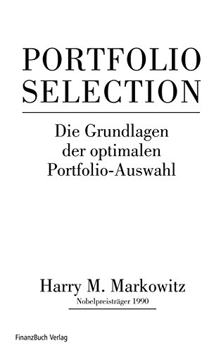 Portfolio Selection: Effiziente Diversifikation von Anlagen